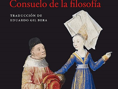 Nueva edición de “Consuelo de la filosofía” de Boecio, una obra imprescindible