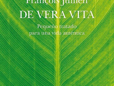 El filósofo François Jullien sacude nuestro conformismo vital en "De Vera Vita"