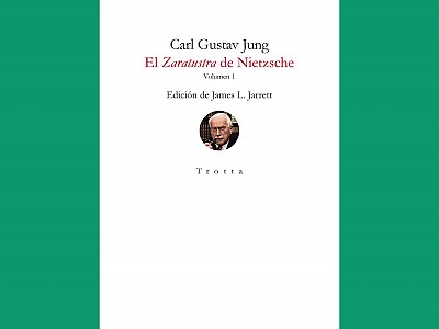 “El Zaratustra de Nietzsche”. La Editorial Trotta reedita el famoso seminario de Carl Gustav Jung