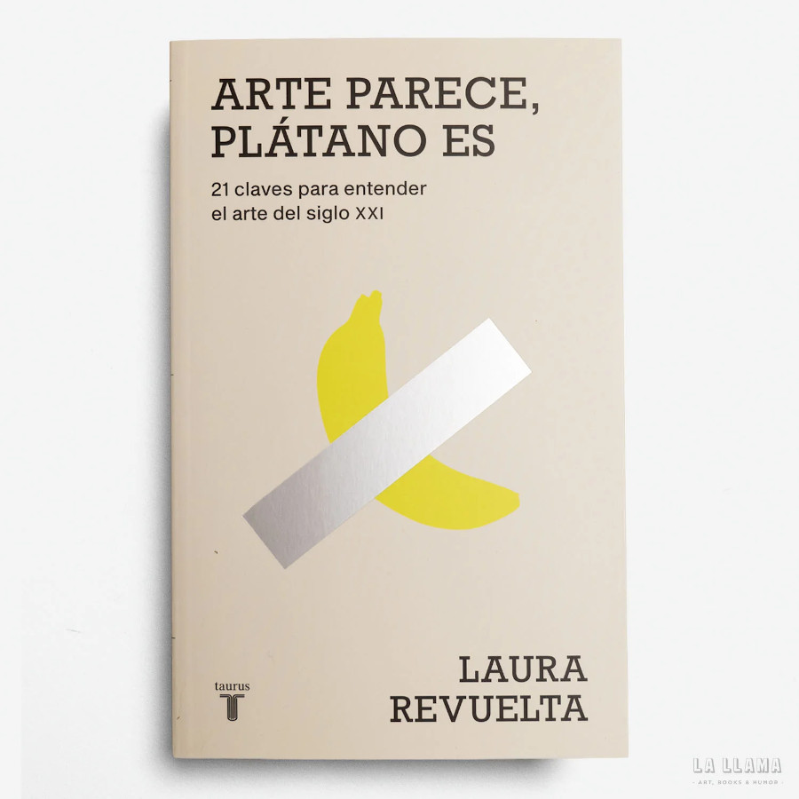 Arte parece, plátano es: un ensayo entre ironía y lucidez