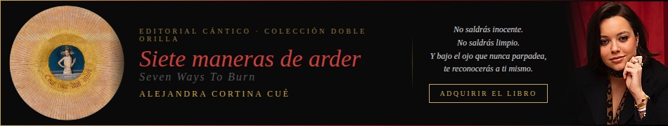 Siete maneras de arder por Alejandra Cortina