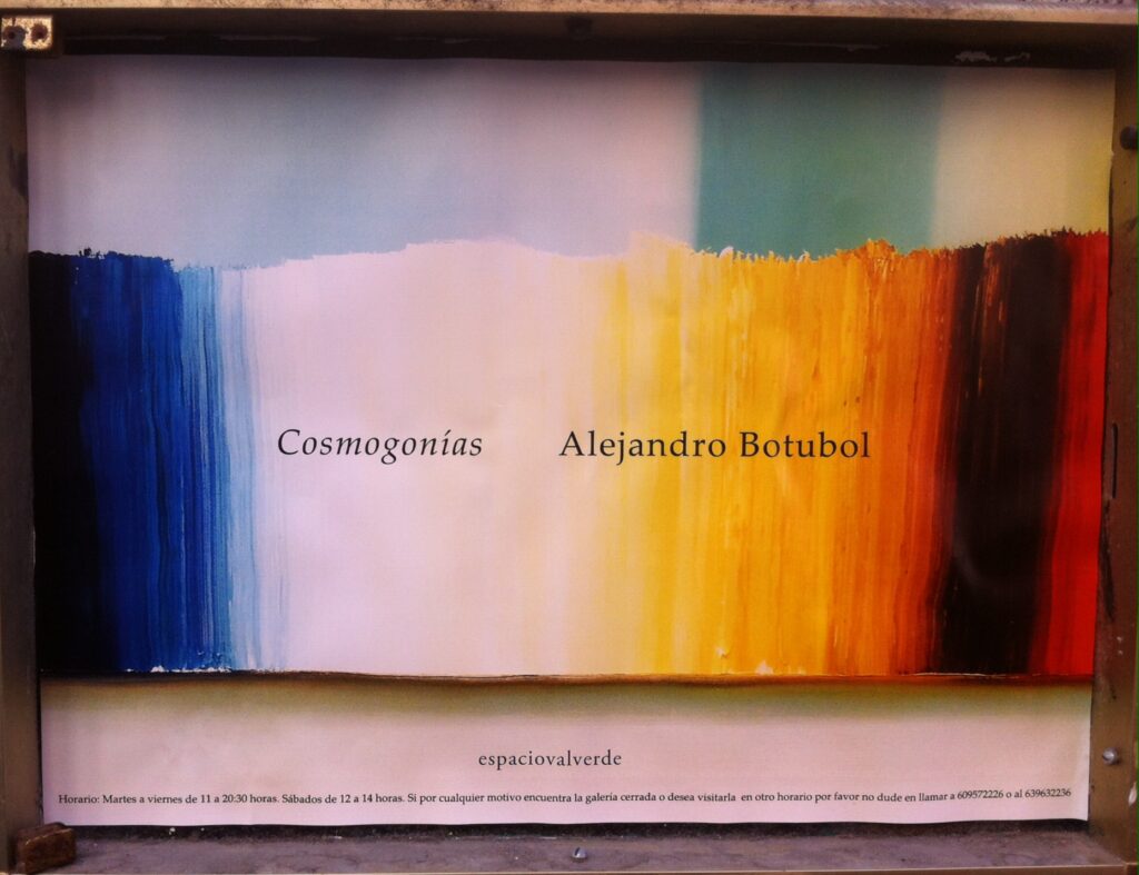 Cosmogonies. Alejandro Botubol. Espacio Valverde, Madrid.